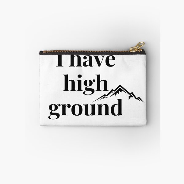 Item preview, I have high ground designed and sold by ExploreStore.