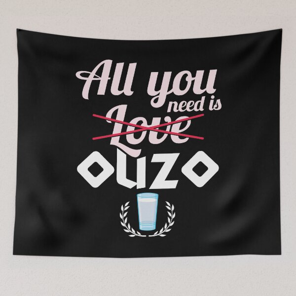 Item preview, Greek Pride All You Need Is Ouzo graphic designed and sold by jakehughes2015.