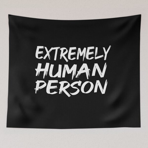 Item preview, Extremely Human Person designed and sold by ZAstore.