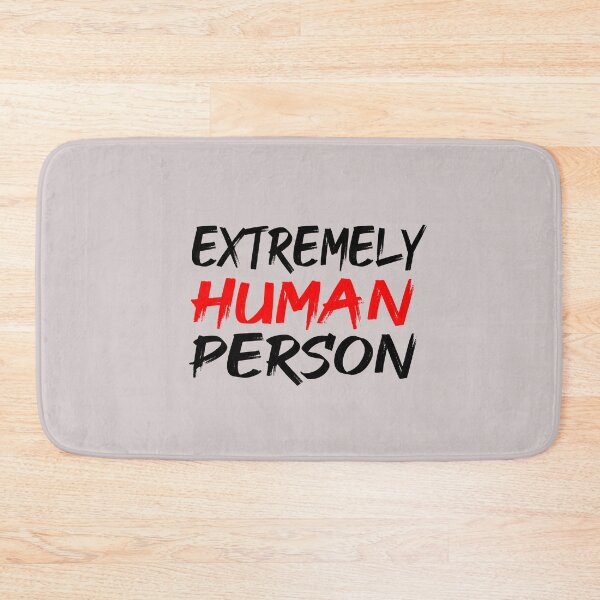 Item preview, Extremely Human Person designed and sold by ZAstore.