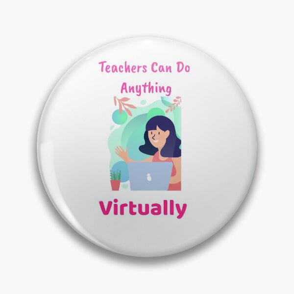 Item preview, Teachers Can Do Anything... Virtually (F) designed and sold by up4tee.