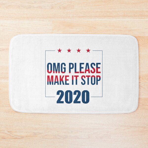 Item preview, OMG Please make it STOP 2020 President campaign USA designed and sold by tinypurpleland.