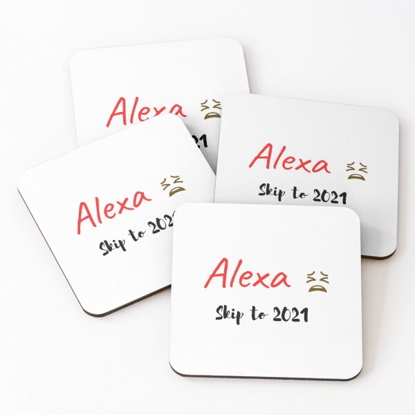 Item preview, Alexa Skip To 2021 Funny Coronavirus Meme designed and sold by FastLaneGroove.