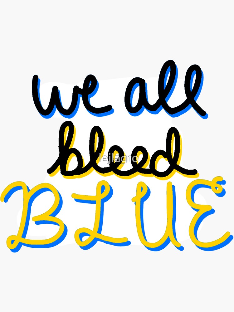 "we all bleed blue" Sticker by lejlagro Redbubble