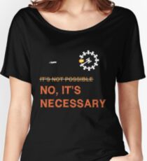 Interstellar Docking: "It's Necessary" Women's Relaxed Fit T-Shirt
