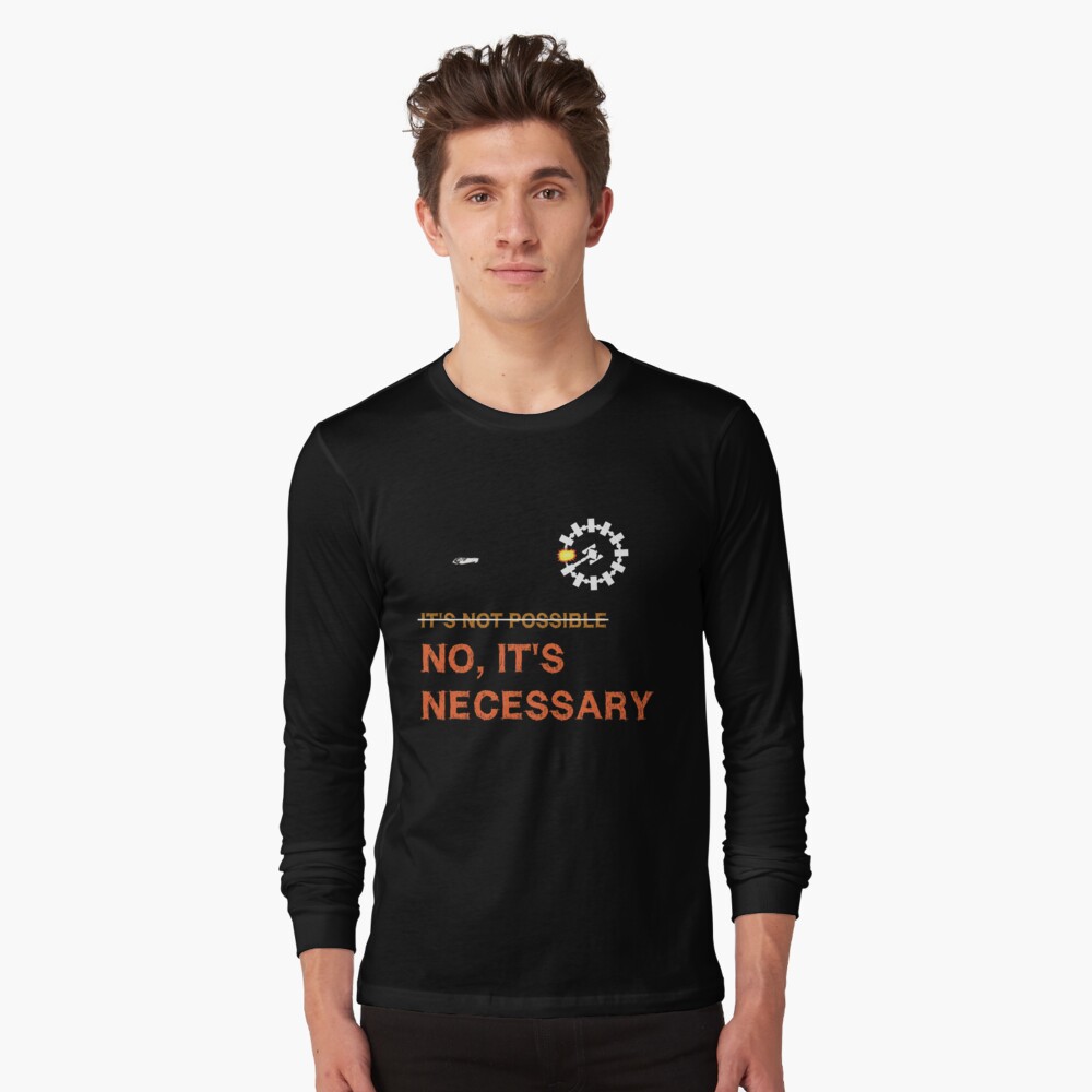 Interstellar Docking It S Necessary T Shirt By Comeontars Redbubble