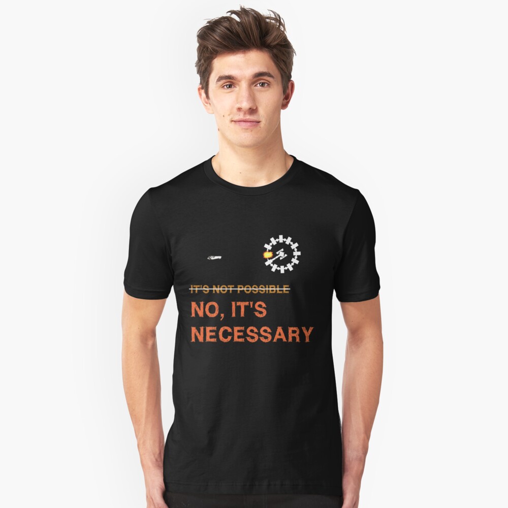 Interstellar Docking: "It's Necessary" Slim Fit T-Shirt