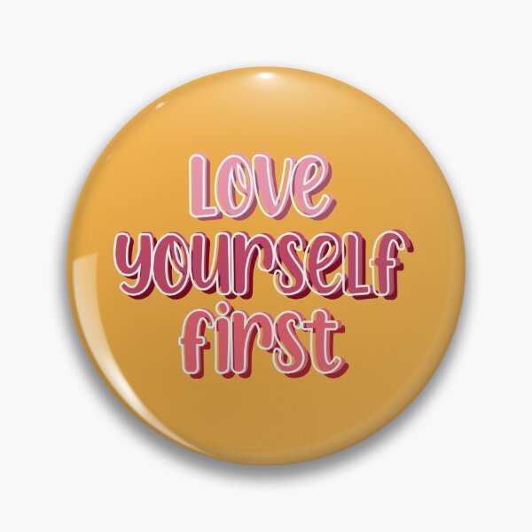 Item preview, love yourself first designed and sold by tiredninny.