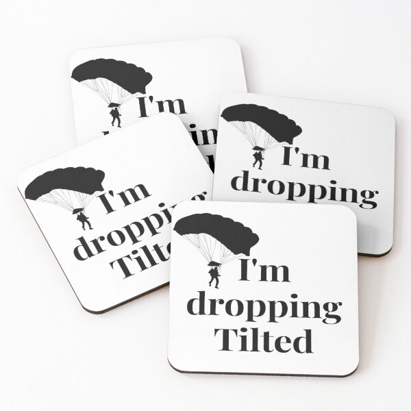 Item preview, I'm dropping tilted designed and sold by ExploreStore.