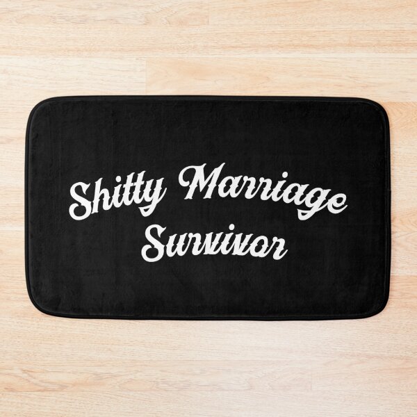 Item preview, Shitty Marriage Survivor designed and sold by funkybay.