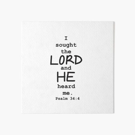 I sought the Lord and He heard me Art Board Print