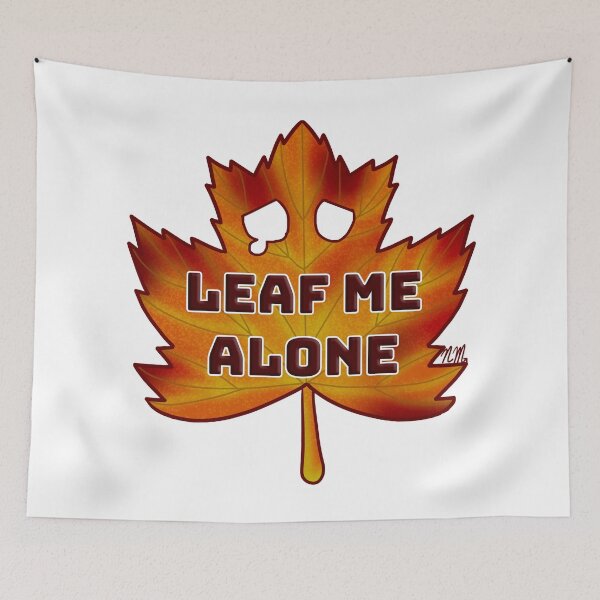 Item preview, Leaf Me Alone designed and sold by Noelle Marasheski.
