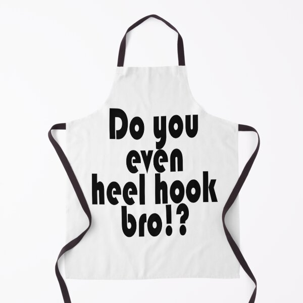 Item preview, BJJ - Do you even heel hook bro!? - White designed and sold by AJ-DesignCo.