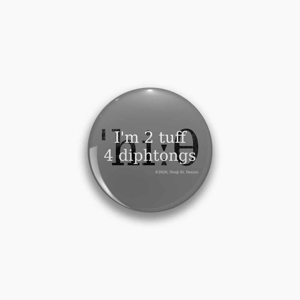 2 tuff 4 diphthongs Pin