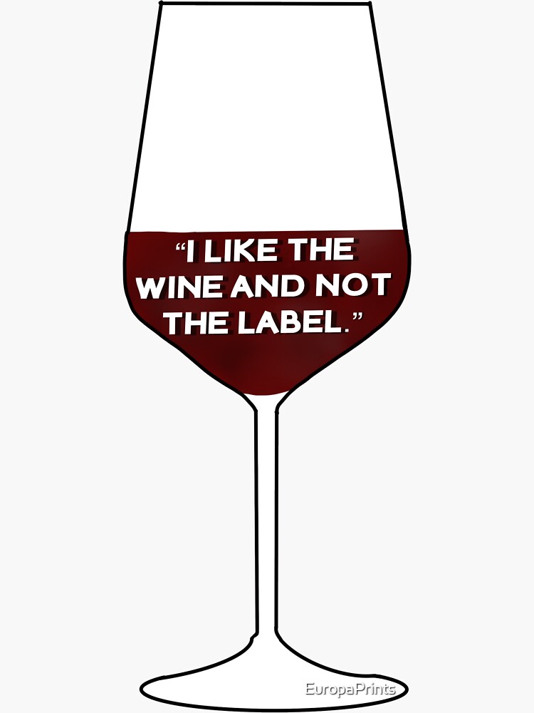 "Schitts Creek Wine Quote" Sticker for Sale by EuropaPrints Redbubble