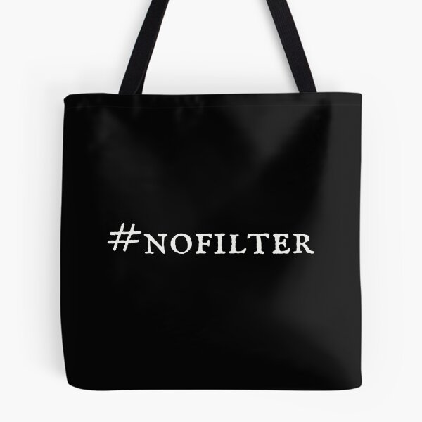 Item preview, #NOFILTER designed and sold by DFMY.
