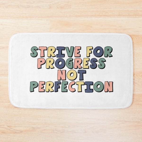 Item preview, Strive for Progress Not Perfection designed and sold by EvyStickersx.