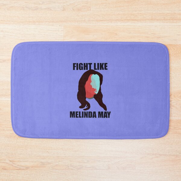 Item preview, Fight like Melinda May designed and sold by GSKeane.