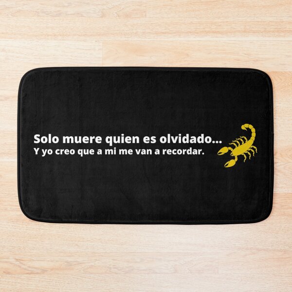 Item preview, Solo muere quien es olvidado, y yo creo que a mi me van a recordar - Vis a Vis designed and sold by KauzSL.
