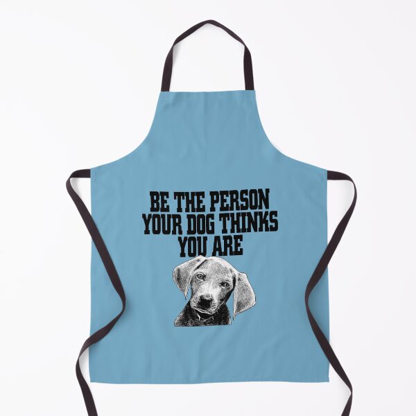 Item preview, Be the person your dog thinks you are designed and sold by Yomiry.