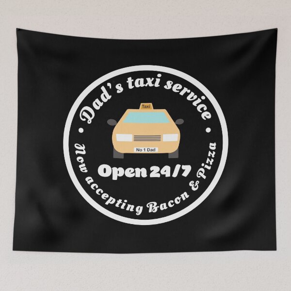 Item preview, Dad’s Taxi Service, accepting Bacon & Pizza designed and sold by Funful.