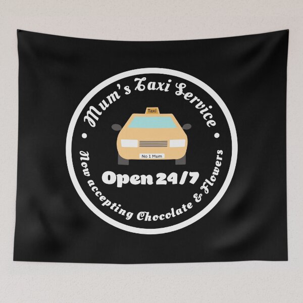 Item preview, Mums Taxi Service, accepting chocolate & flowers  designed and sold by Funful.