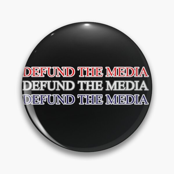 Item preview, Defund The Media designed and sold by johnmgr21.