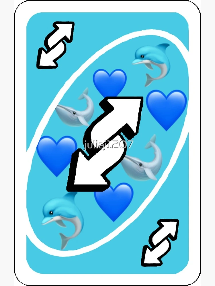 blue uno reverse card meme by MariaEdThecatgirlss on DeviantArt