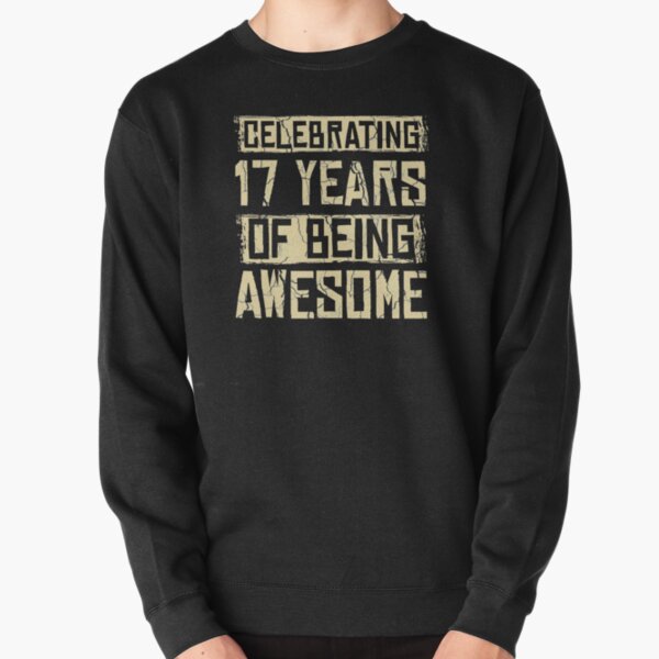 17 Year Old Hoodies Sweatshirts for Sale Redbubble