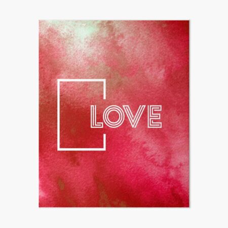 Love Art Board Print