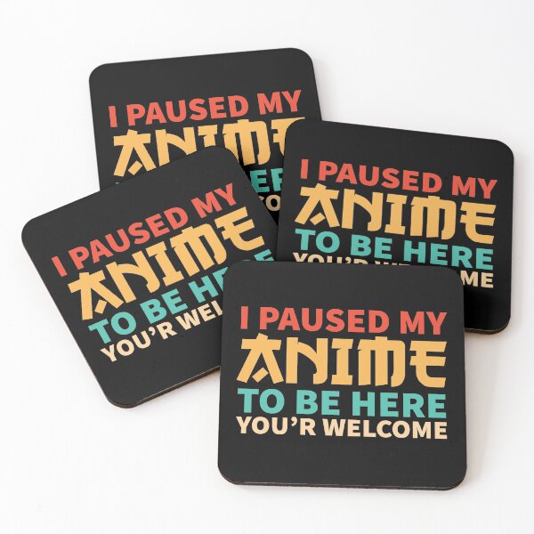 Item preview, I paused my ANIME to be here designed and sold by AmpersandCuster.