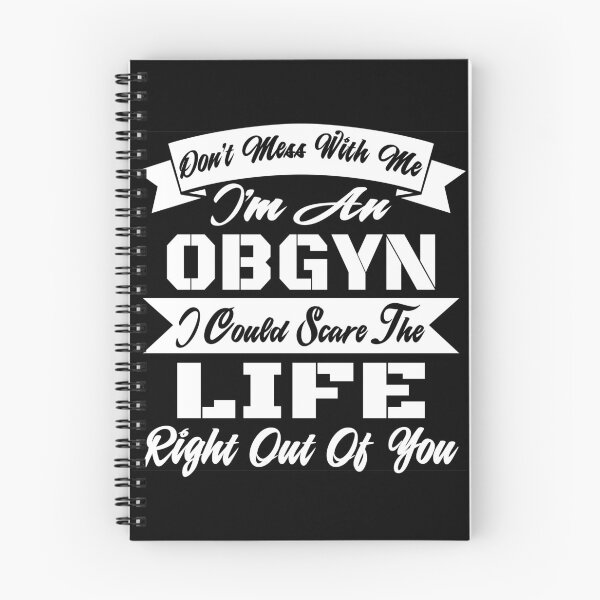 Item preview, OBGYN Life designed and sold by WolfGraphics.