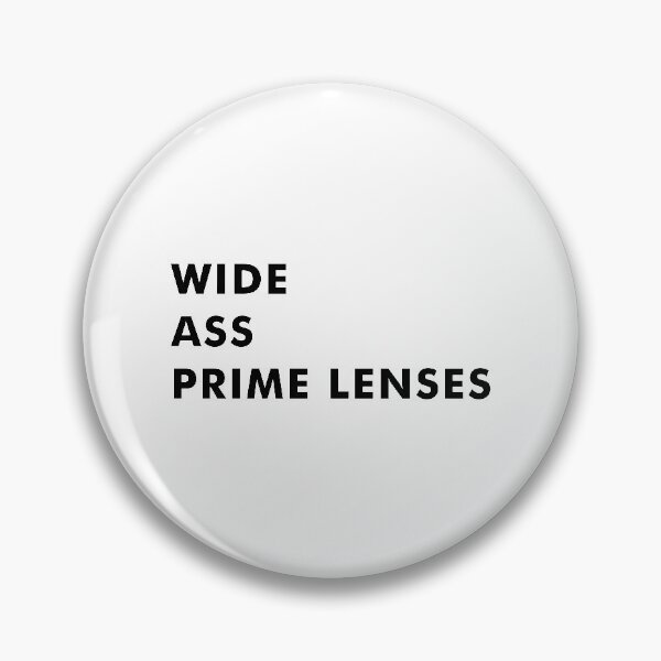 Item preview, WAP Cinematographer (Wide Ass Prime Lenses) designed and sold by DodgeMerch.