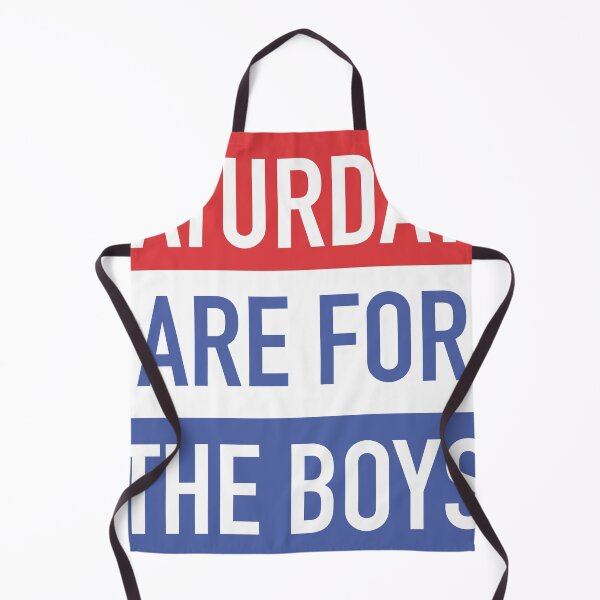 "Saturdays Are For The Boys" Apron