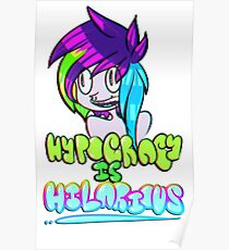 Hypocricy is Hilarious Poster