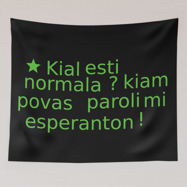 Item preview, Esperanto "why be normal?" (black) designed and sold by MsTyson.