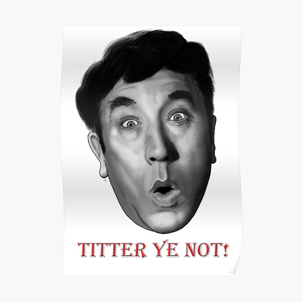 Titter ye not! Poster