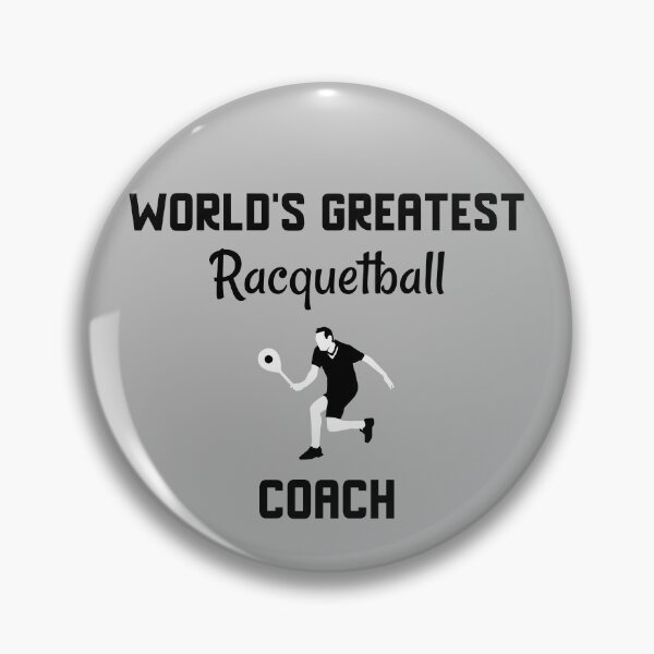 Item preview, World's Greatest Racquetball Coach designed and sold by EricJP.
