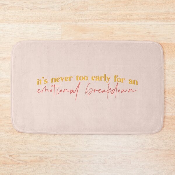 Item preview, It's never too early for an emotional breakdown designed and sold by thirteen13co.