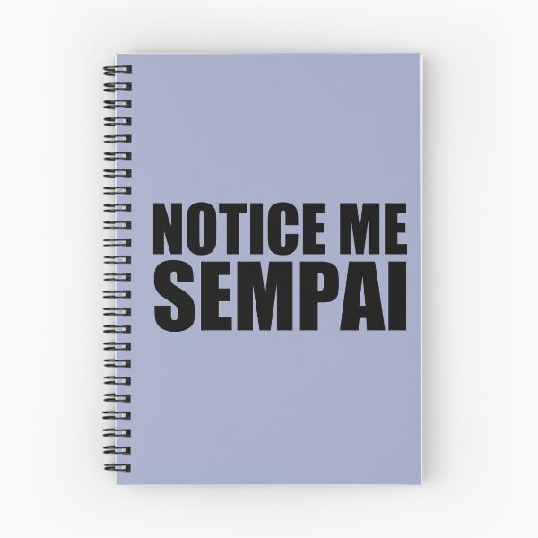 Item preview, Notice Me Sempai designed and sold by beerhamster.