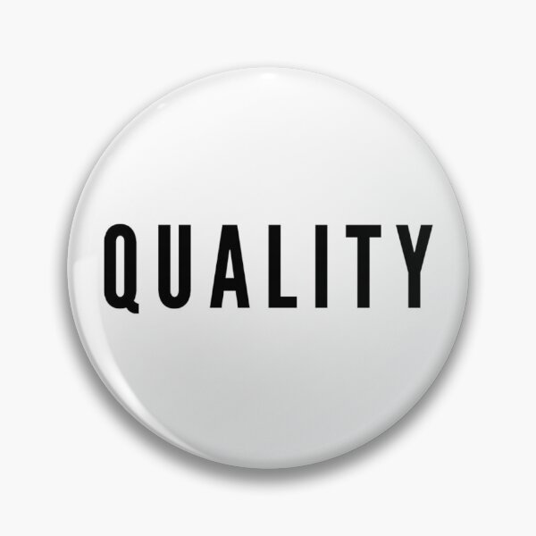 Item preview, Quality. It's What You Are.  designed and sold by BScotty.