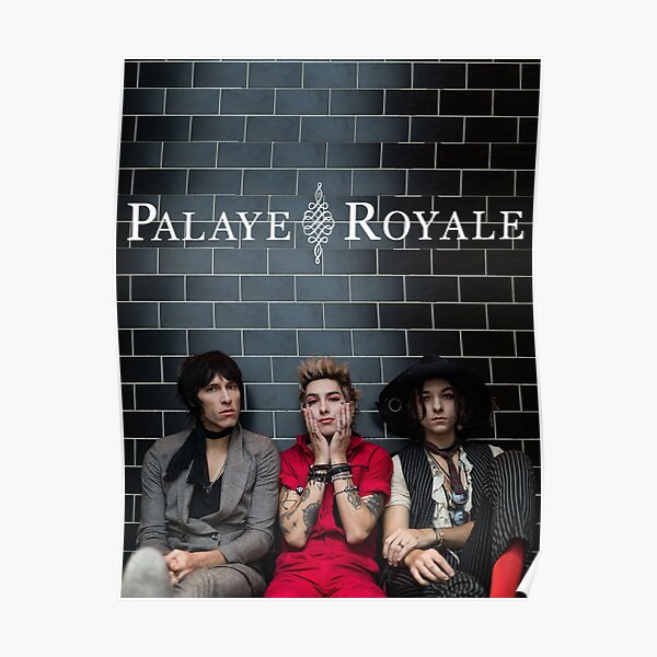 Palaye Royale Poster