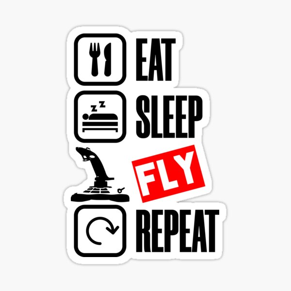 Item preview, EAT SLEEP FLY REPEAT designed and sold by Clintoinks.