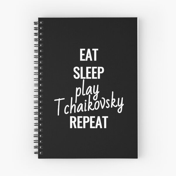 Item preview, Eat Sleep Play Tchaikovsky Repeat designed and sold by EarlessPierre.