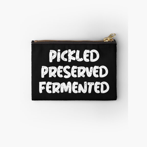 Item preview, Pickled Preserved Fermented designed and sold by Coolshirts262.
