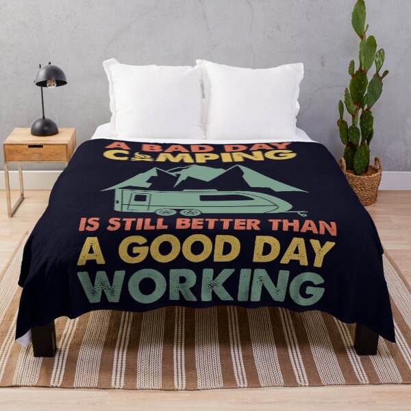 Item preview, A bad day Camping still better than a Good day working designed and sold by mmos.