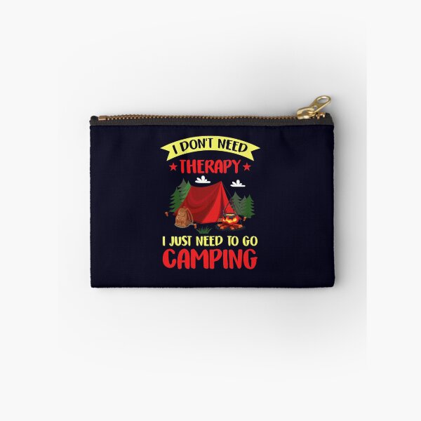 Item preview, I just need to go Camping no need Therapy designed and sold by mmos.