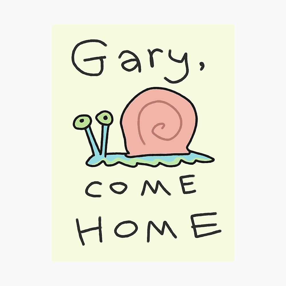 Gary, come home! Poster