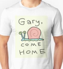 Gary, come home! Unisex T-Shirt