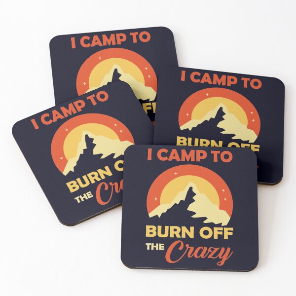 Item preview, I camp to burn off the Crazy Camping lifestyle designed and sold by mmos.